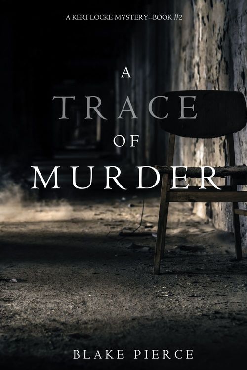 Couverture ebook de A Trace of Murder (A Keri Locke Mystery--Book #2), de Blake Pierce