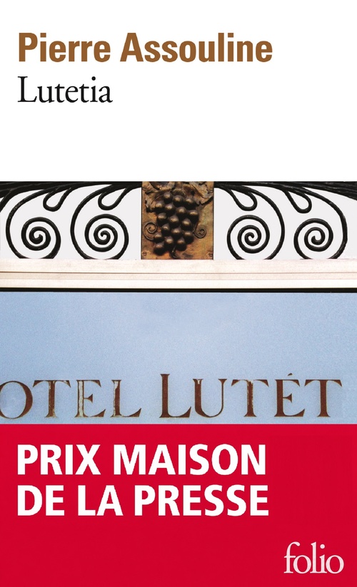 Couverture ebook de Lutetia - Prix Maison de la Presse, de Pierre Assouline