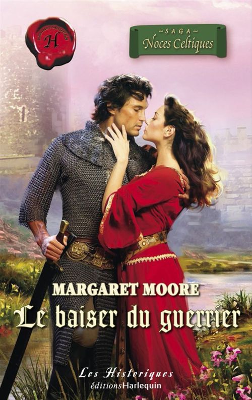 ebook cover of Le baiser du guerrier (Harlequin Les Historiques), by Margaret Moore