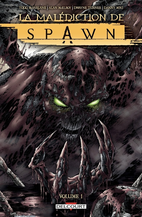 ebook cover of Spawn - La malédiction de Spawn T01, by Todd McFarlane
