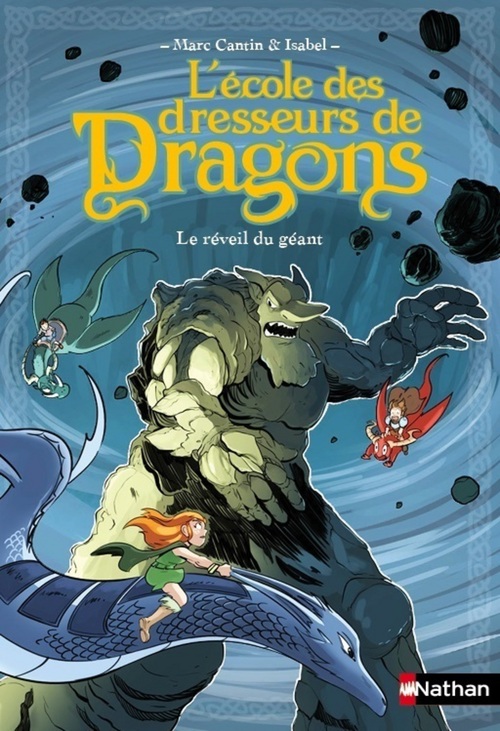 Couverture ebook de L'Ecole des dresseurs de dragons 4:Le Réveil du géant-EPUB2, de Marc Cantin, Isabel