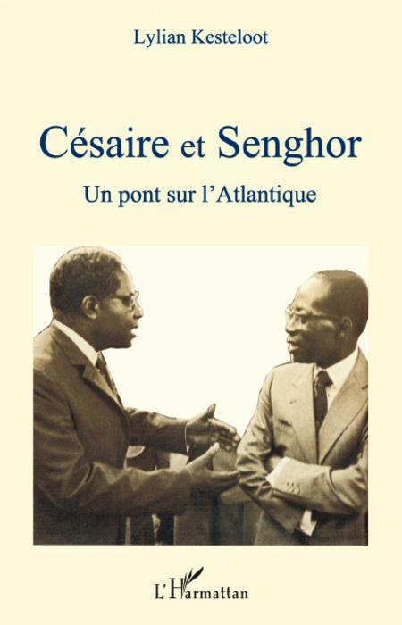 ebook cover of Césaire et Senghor, by Lylian Kesteloot
