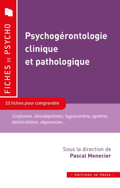 Couverture ebook de Psychogérontologie clinique et pathologique, de Pascal Menecier