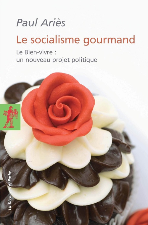 Couverture ebook de Le socialisme gourmand, de Paul Ariès