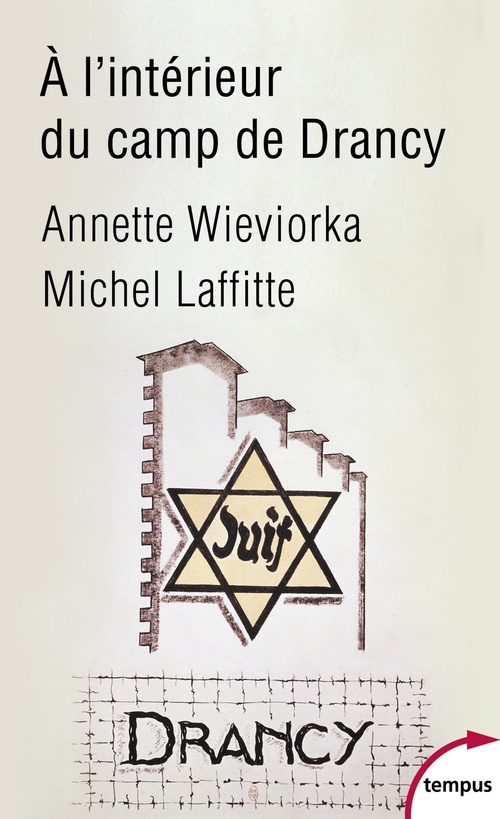 ebook cover of A l'intérieur du camp de Drancy, by Annette Wieviorka, Michel Laffitte