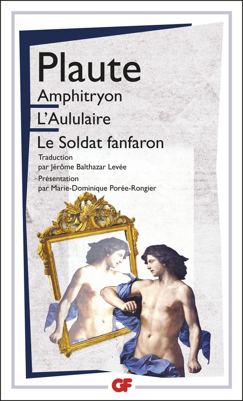 ebook cover of Amphitryon, L'Aululaire, Le Soldat fanfaron, by Plaute, Jerome-Balthazar Levee