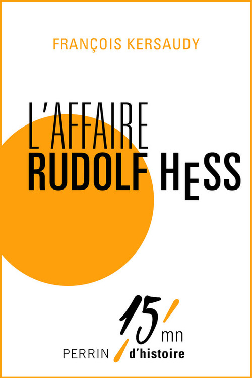 ebook cover of L'affaire Rudolf Hess, by François Kersaudy