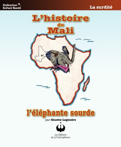 Couverture ebook de L'histoire de Mali, de Ginette Legendre