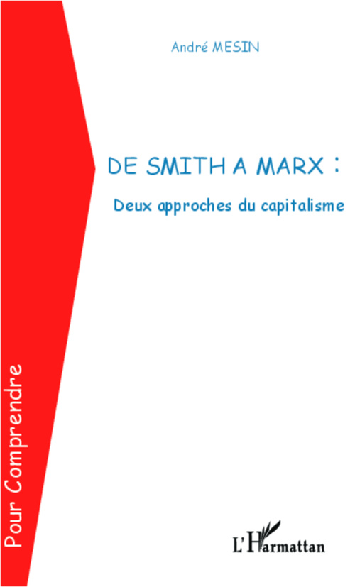 Couverture ebook de De Smith à Marx : Deux approches du capitalisme, de André Mesin