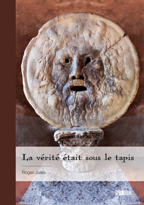 ebook cover of La vérité était sous le tapis, by Roger Jules
