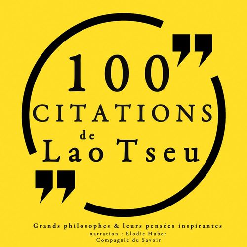 audiobook cover of 100 citations de Lao Tseu, by Lao Tseu