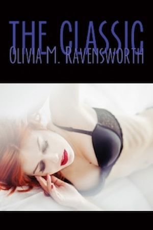 ebook cover of The Classic Olivia M. Ravensworth, by Olivia M. Ravensworth