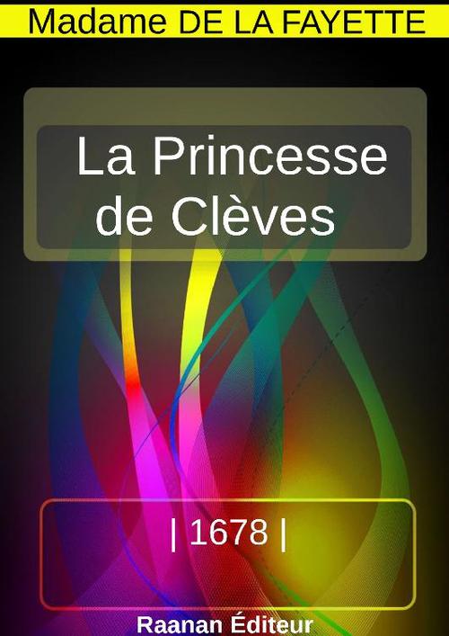 Couverture ebook de La Princesse de Clèves, de Madame de La Fayette