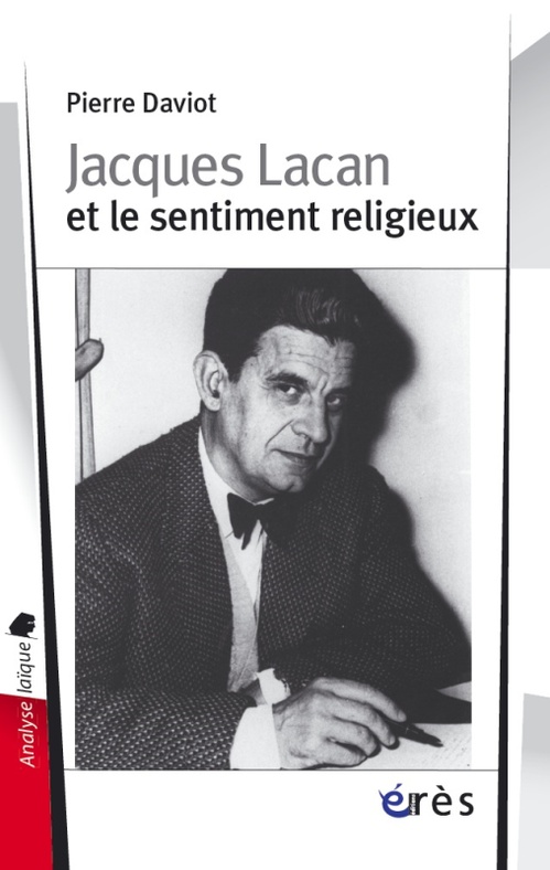 Couverture ebook de Jacques Lacan et le sentiment religieux, de Pierre Daviot