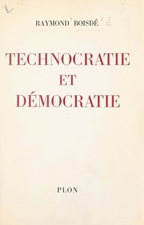 ebook cover of Technocratie et démocratie, by Raymond Boisde