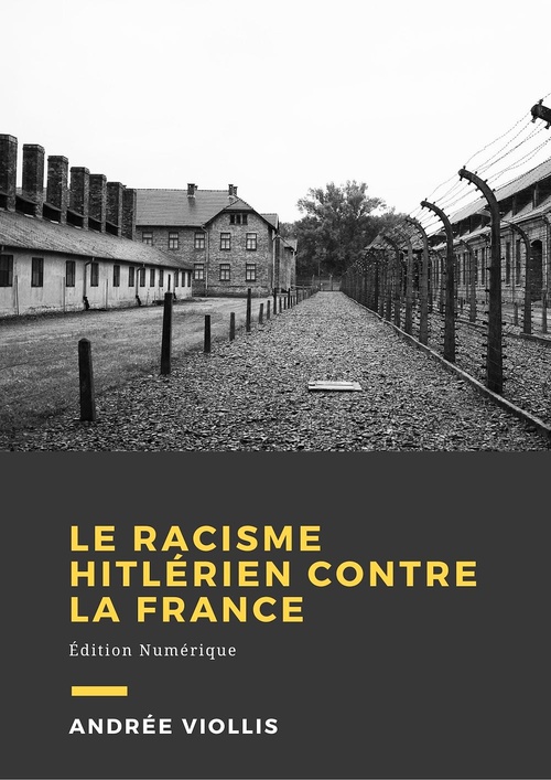 ebook cover of Le racisme hitlérien contre la France, by Andree Viollis