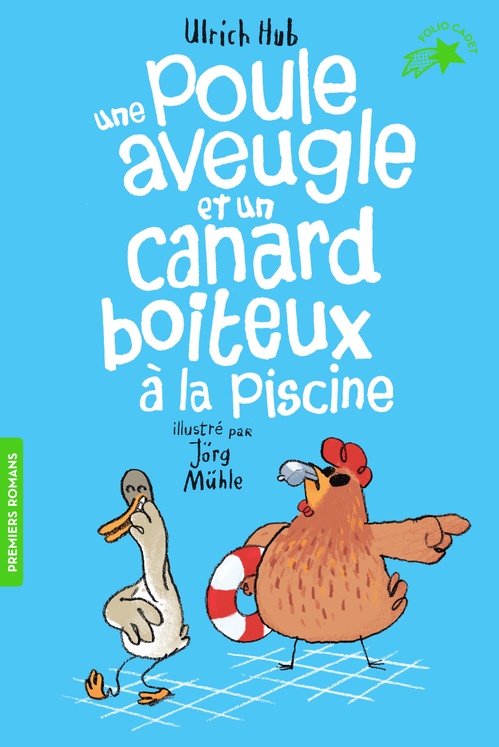 Couverture ebook de Une poule aveugle et un canard boiteux à la piscine, de Ulrich Hub