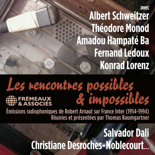 audiobook cover of Les rencontres possibles et impossibles, by Robert Arnaut
