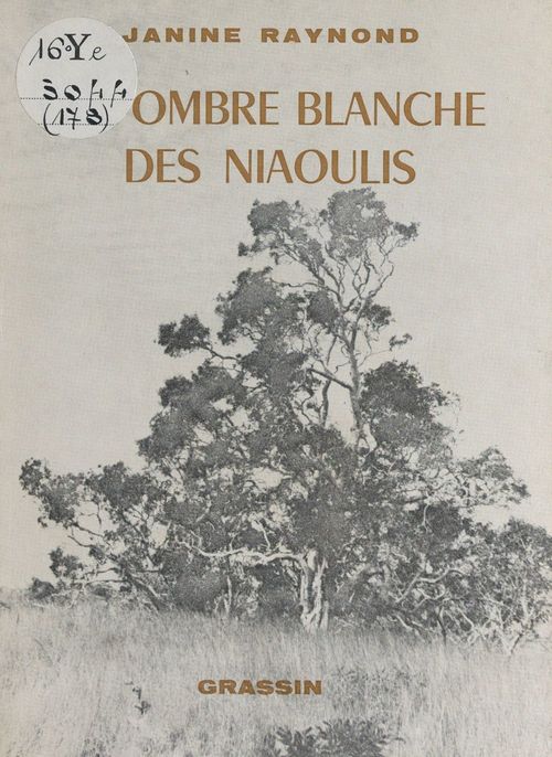 ebook cover of À l'ombre blanche des niaoulis, by Janine Raynond