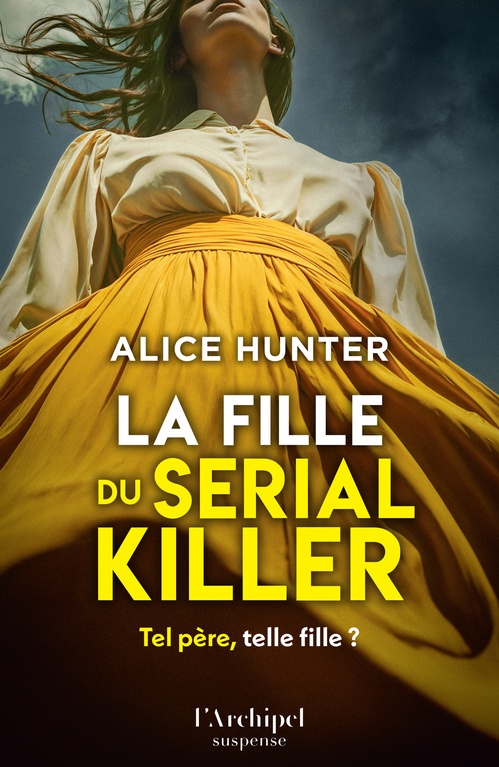 ebook cover of La fille du serial killer, by Alice Hunter