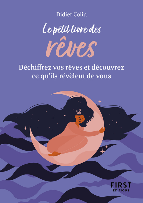 Couverture ebook de Petit Livre des rêves - Trouvez la signification de vos rêves et découvrez ce qu'ils révèlent de vou, de Didier Colin