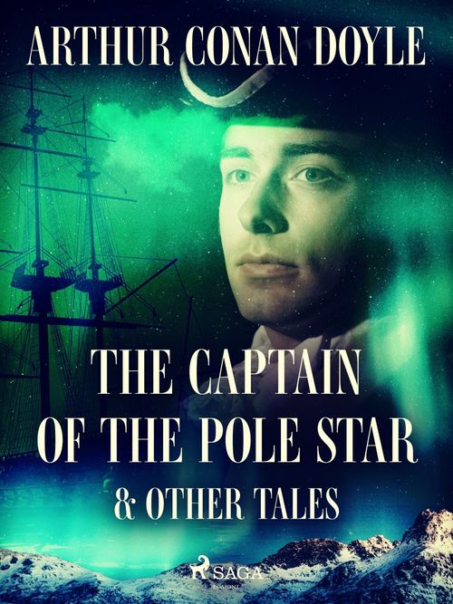 ebook cover of The Captain of the Pole Star & Other Tales, by Arthur Conan Doyle