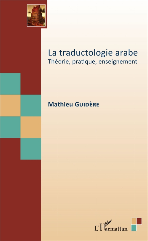 Couverture ebook de La traductologie arabe, de Mathieu Guidère