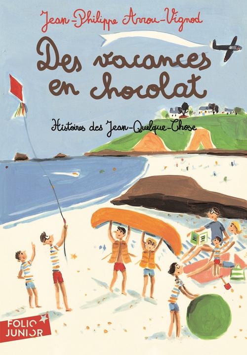 ebook cover of Histoires des Jean-Quelque-Chose (Tome 4) - Des vacances en chocolat, by Jean-Philippe Arrou-Vignod, Dominique Corbasson