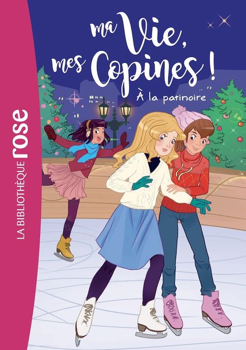 Couverture ebook de Ma vie, mes copines 12 - À la patinoire, de Hachette Livre