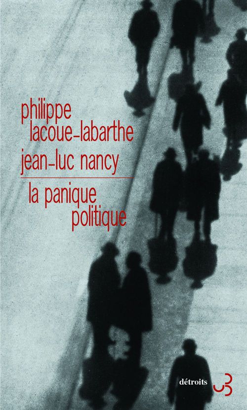 ebook cover of La panique politique, by Philippe Lacoue-Labarthe, Jean-Luc Nancy