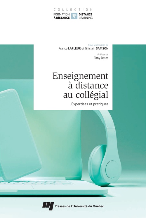 ebook cover of Enseignement à distance au collégial, by Collectif, France Lafleur, Ghislain Samson