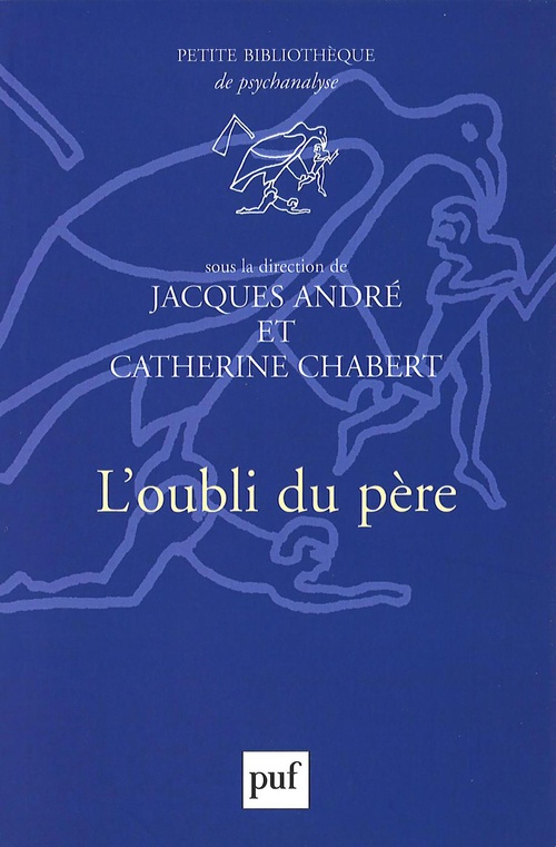 Couverture ebook de L'oubli du père, de Jacques André, Catherine Chabert