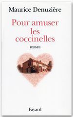 Couverture ebook de Pour amuser les coccinelles, de Maurice Denuzière
