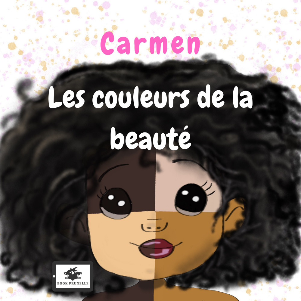 Couverture ebook de Carmen, les couleurs de la beauté, de Blandine Carsalade