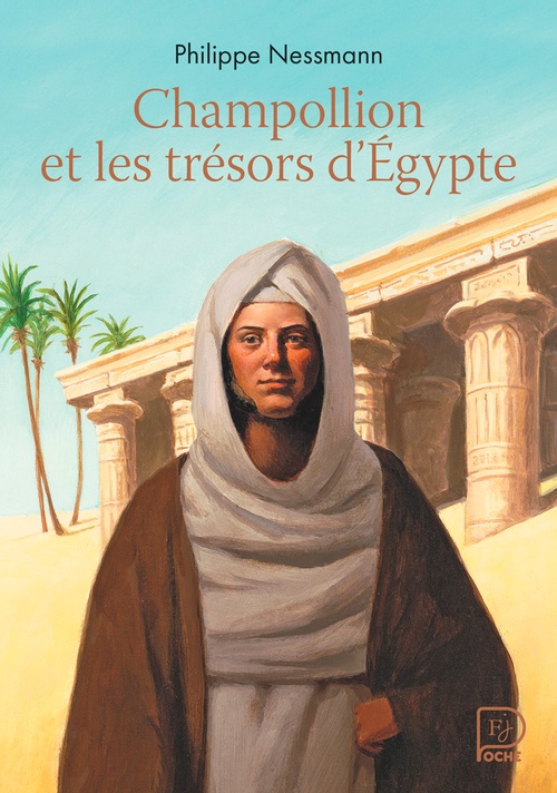 ebook cover of Champollion et les trésors d'Égypte, by Philippe Nessmann