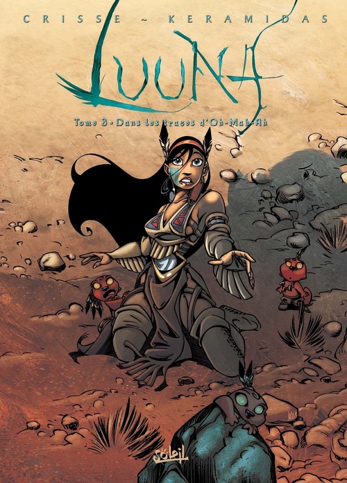 Couverture ebook de Luuna T03 - Dans les traces d'Oh-Mah-Ah, de Didier Crisse