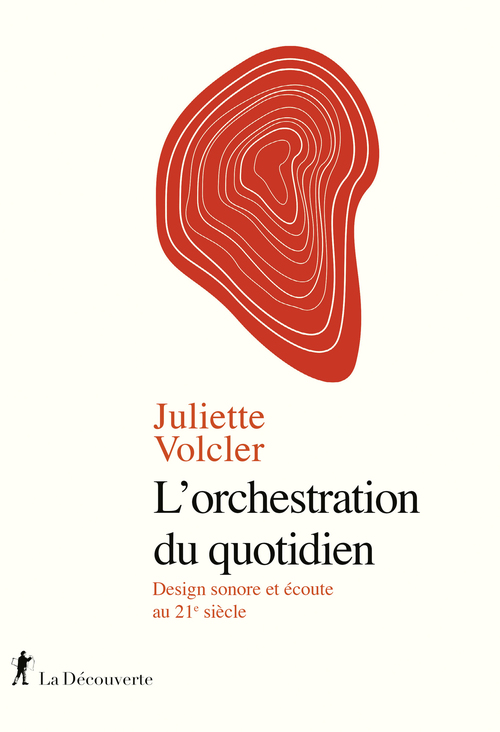 Couverture ebook de L'orchestration du quotidien, de Juliette Volcler
