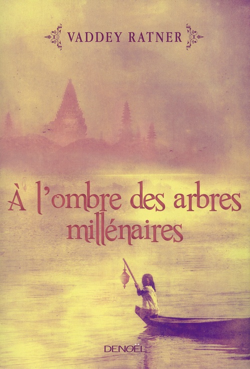 Couverture ebook de À l'ombre des arbres millénaires, de Vaddey Ratner
