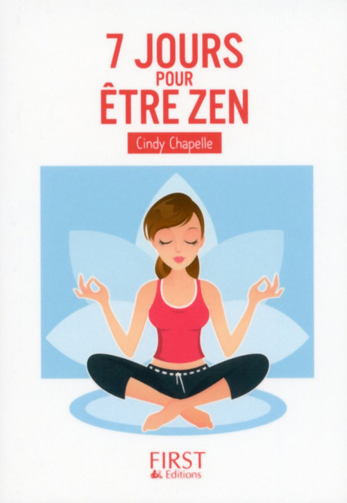 ebook cover of Petit Livre de - 7 jours pour être zen, by Cindy Chapelle