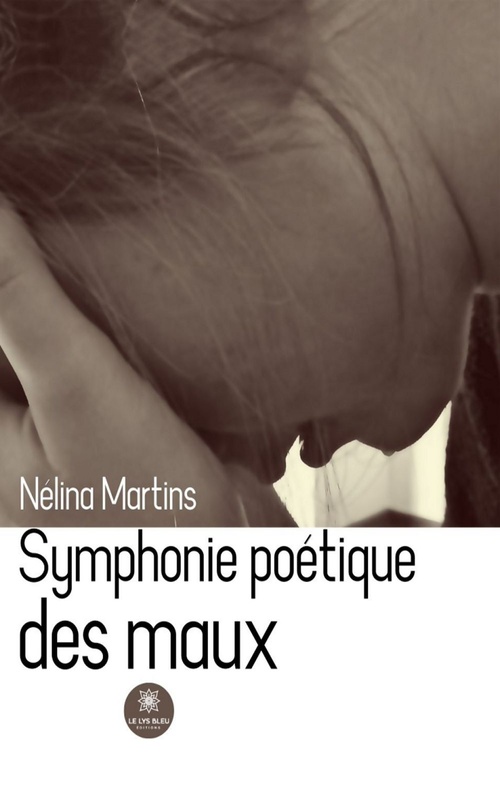 Couverture ebook de Symphonie poétique des maux, de Nélina Martins