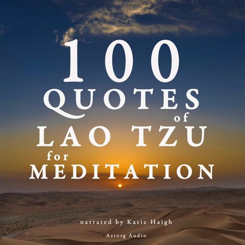 audiobook cover of 100 Quotes for Meditation with Lao Tzu, by Lao Tzu