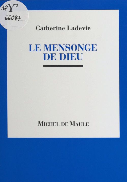 ebook cover of Le mensonge de Dieu, by Catherine Ladevie
