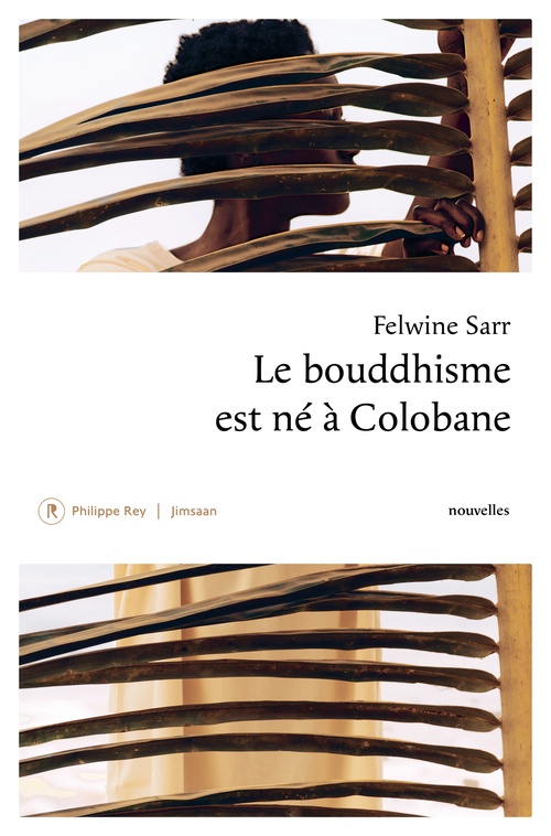 Couverture ebook de Le bouddhisme est né à Colobane, de Felwine Sarr