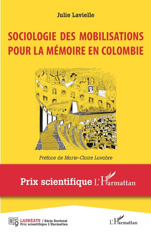 ebook cover of Sociologie des mobilisations pour la mémoire en Colombie, by Julie Lavielle