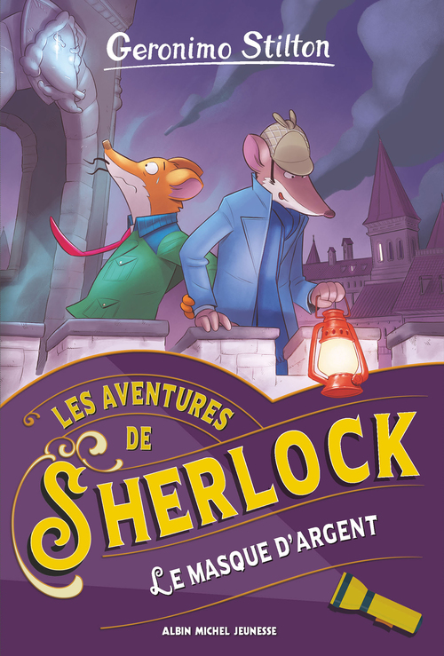 Couverture ebook de Les Aventures de Sherlock - tome 3 - Le Masque d'argent, de Geronimo Stilton