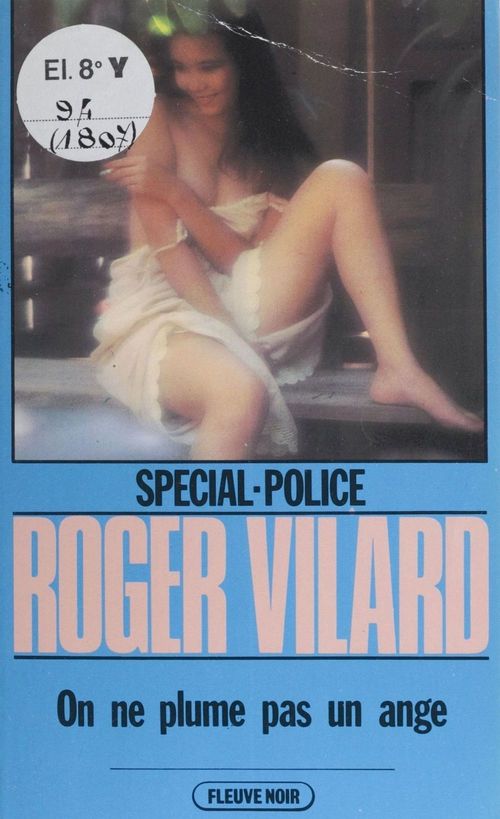 ebook cover of Spécial-police : On ne plume pas un ange, by Roger Vilard