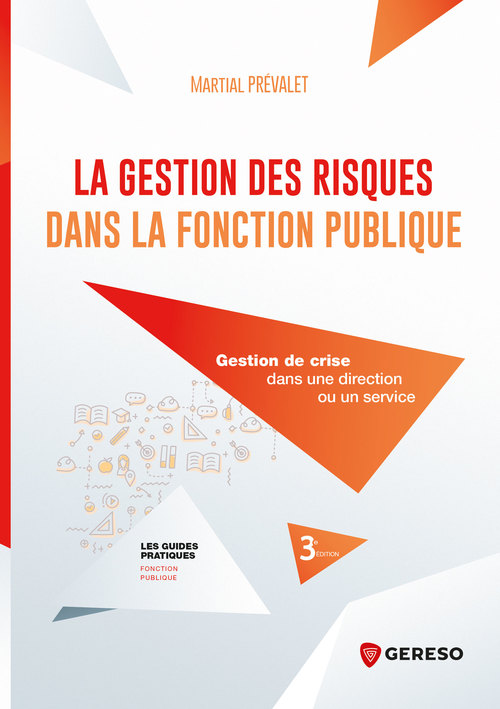 Couverture ebook de La gestion des risques dans la fonction publique, de Martial Prévalet
