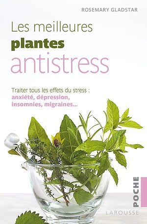 Couverture ebook de Les meilleures plantes antistress, de Rosemary Gladstar