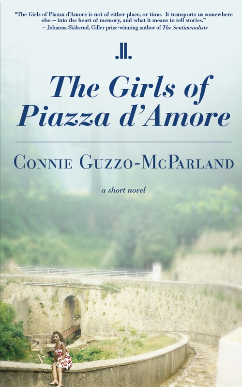 Couverture ebook de The Girls of Piazza d'Amore, de Connie Guzzo-Mcparland