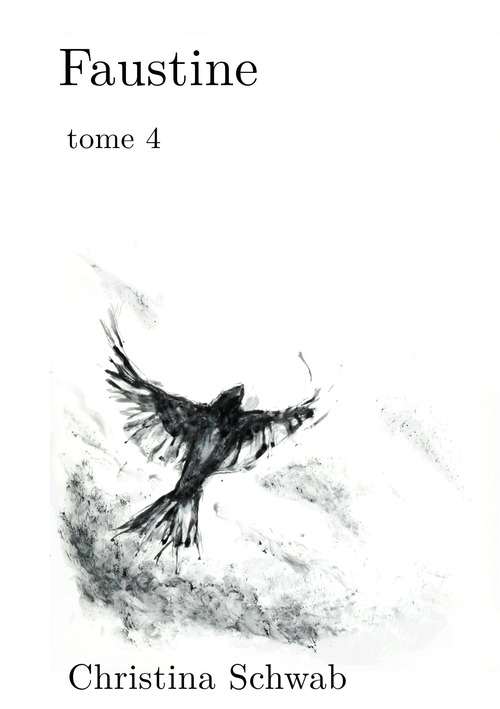 ebook cover of Faustine - Tome 4, by Christina Schwab